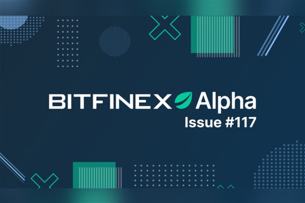 Bitfinex Alpha Raporu’na göre,